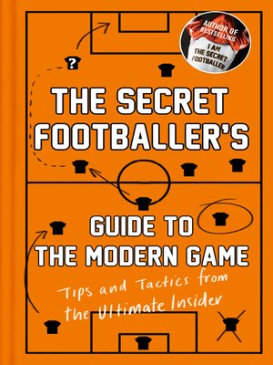 cover image of The Secret Footballer's Guide to the Modern Game
